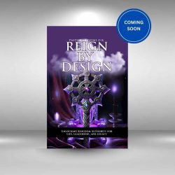 Reign and Design Reign and Design